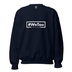 CrossWay #WeToo Unisex Sweatshirt